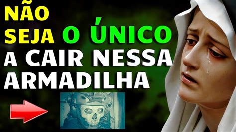 Siga Esses Passos Para N O Ser O Pr Ximo Mensagem De Nossa Senhora A