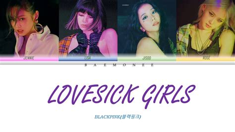 Blackpink Lovesick Girls Color Coded Lyrics Engromhan가사 Youtube