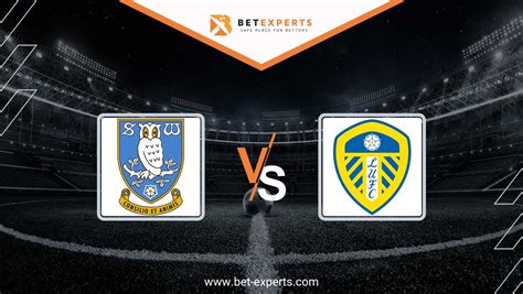 Sheffield Wednesday Vs Leeds Prediction And Odds By Bet Experts