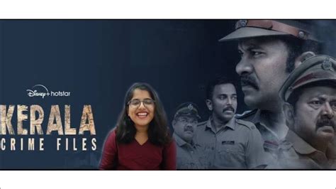 Kerala Crime Files Series Review Disney Hotstar Aju Varghese Lal