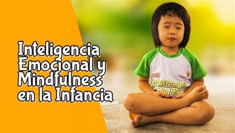 Inteligencia Emocional Y Mindfulness En La Infancia