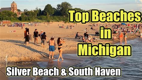 Exploring Michigans Top Beaches Silver Beach And South Haven Beach Day