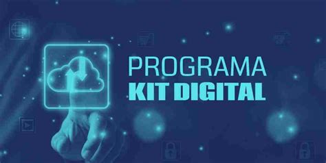 Kit Digital Digitalizaci N De Pymes