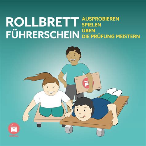 Der Weg Zum Rollbrettführerschein Wimasude