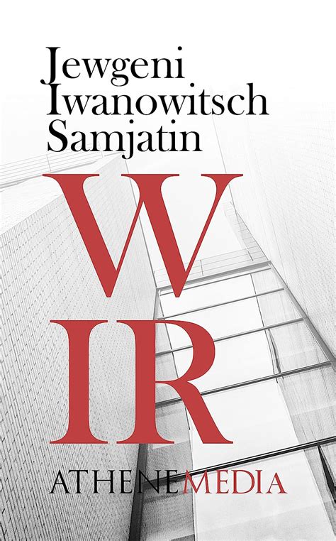 WIR eBook : Samjatin, Jewgeni Iwanowitsch, Hoffmann, André: Amazon.de: Kindle-Shop