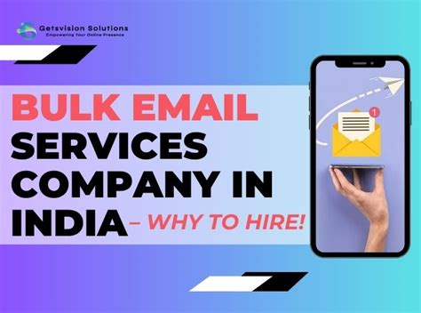 Bulk Email Services Company In India Why To Hire