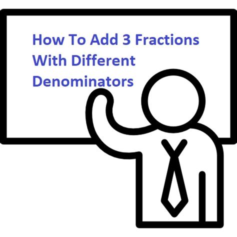 How To Add 3 Fractions Math Calculations