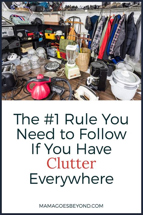 The 1 Rule You Need To Get Rid Of Clutter Everywhere Getting Rid Of