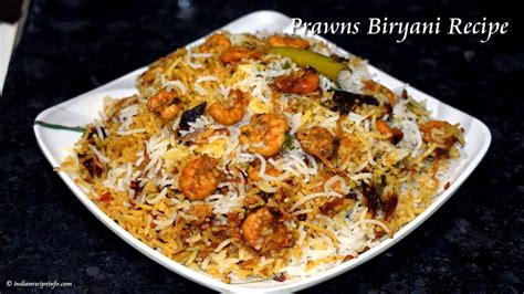 Simple Prawns Biryani Recipe Shrimp Biryani Recipe Indian