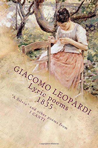 Giacomo Leopardi Lyric Poems By Giacomo Leopardi Goodreads