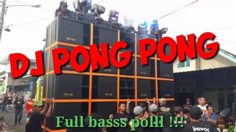 Dj Pong Pong Full Bass Andalan Brewog Audio Youtube