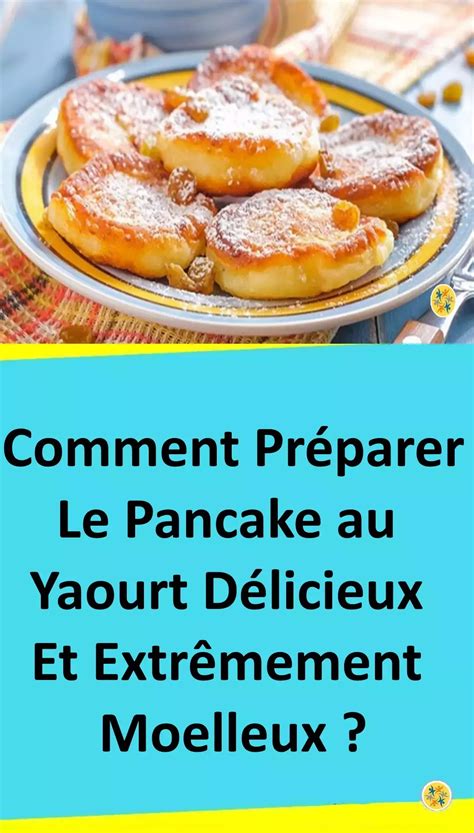 Pancakes Au Yaourt Rapide Et Moelleux Artofit