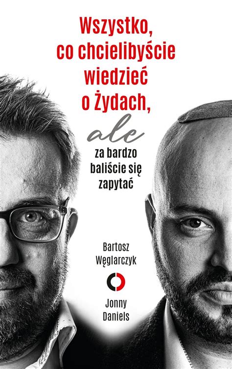 Wszystko co chcielibyście wiedzieć o Żydach ale za bardzo baliście