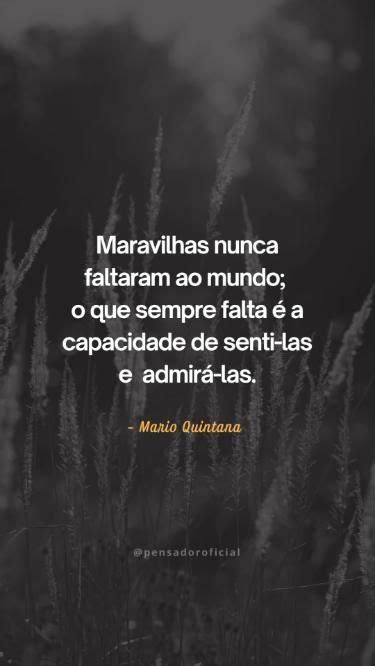 Frase De Mario Quintana Sobre As Belezas Da Vida Em Frases