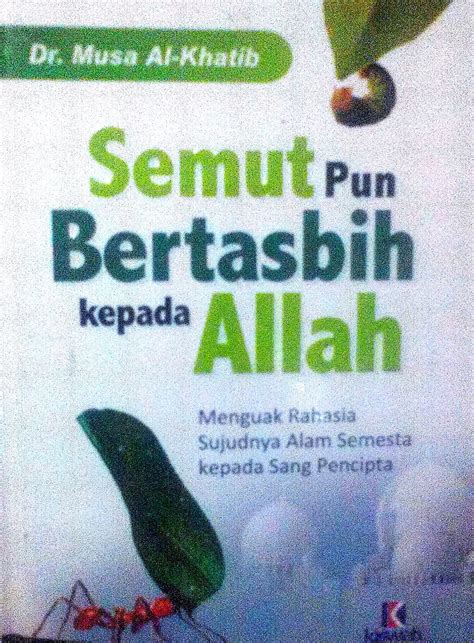 Toko Buku Sang Media SEMUT PUN BERTASBIH KEPADA ALLAH