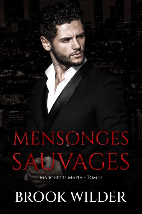 Mensonges Sauvages Marchetti Mafia Dition Fran Aise T French