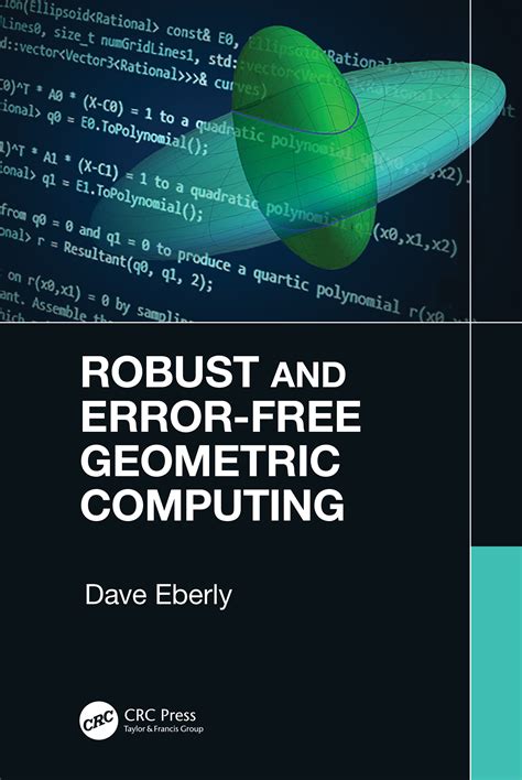 Computational Geometry Algorithms 9 Robust And Error Free Geometri