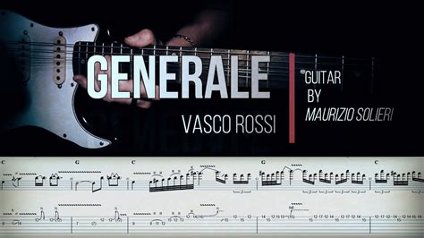 GENERALE Vasco Rossi Full TAB Guitar Cover Tutorial Lesson