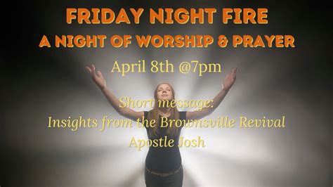 Friday Night Fire — Praise Tabernacle