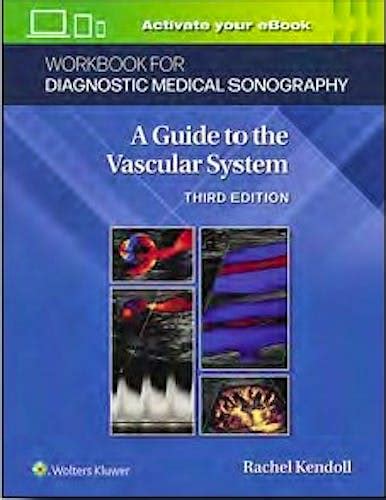 Workbook For Diagnostic Medical Sonography The Vascular Systems