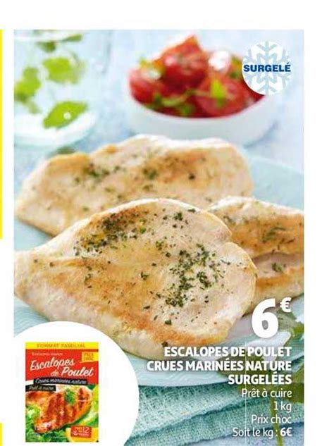 Promo Escalopes De Poulet Crues Marinées Nature Surgelées chez Auchan