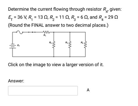 Solved Determine The Current Flowing Through Resistor R4