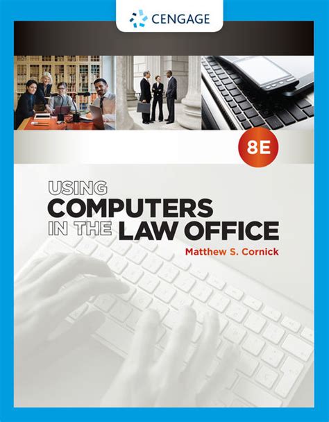 Using Computers In The Law Office 9781337624985 Cengage