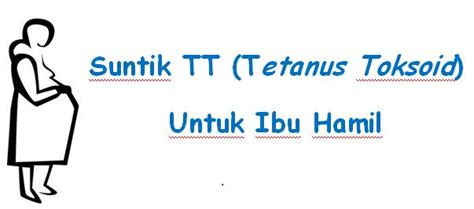 Imunisasi Tt Pada Ibu Hamil This My Life