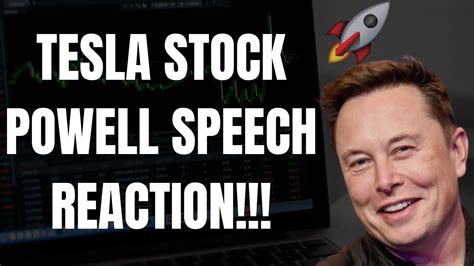 Tesla Stock Powell Speech Reaction Tsla Spy Nvda Aapl Msft Meta