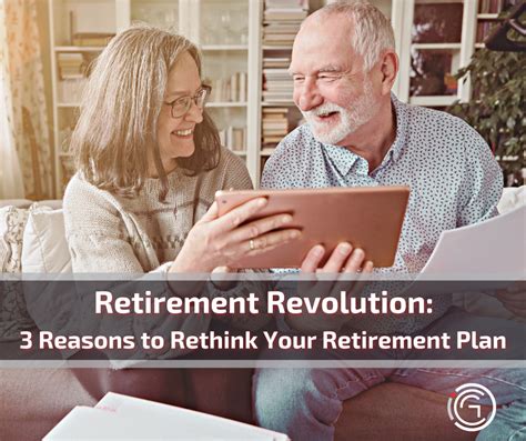 Retirement Revolution Reasons To Rethink Your Retirement Plan Icg Next