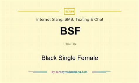 BSF - Black Single Female in Internet Slang, SMS, Texting & Chat by ...