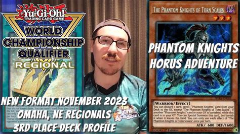 Yugioh Omaha NE Regional 3rd Place Deck Profile Phantom Knight Horus