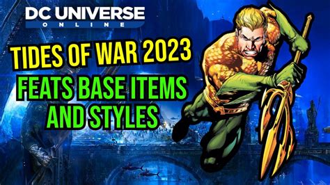 Dcuo Tides Of War 2023 Base Items And Styles Youtube