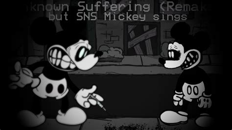 Fnf Cover Unknown Suffering Remake But Sns Mickey Sings Youtube