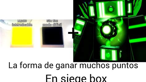 La Mejor Forma De Farmear Muchos Puntos En Siege Box Youtube