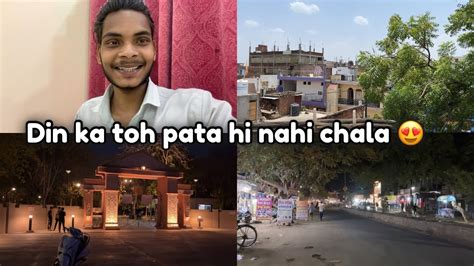 Aaj Ka Toh Pura Din Pata Hi Nahi Chala Day Ft Vlogger Bhaiya