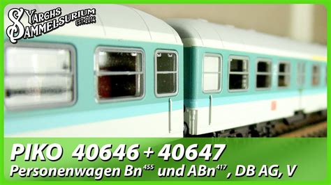 Vorstellung Nahverkehrswagen Bn Und Abn Epoche V Der Db Ag Piko