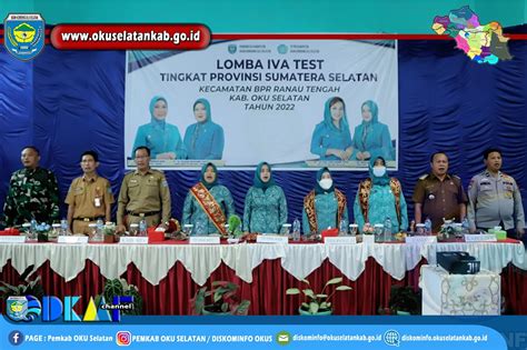 HADIRI PENILAIAN LOMBA IVA TEST WAKIL KETUA TP PKK OKU SELATAN