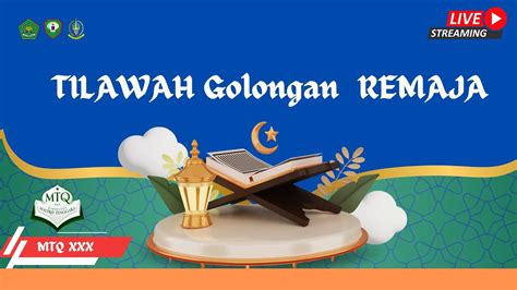 Tilawah Golongan Remaja MTQ XXX Kabupaten Maluku Tenggara YouTube