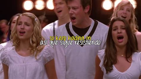 Glee Keep Holding On Lyrics Sub Español Youtube