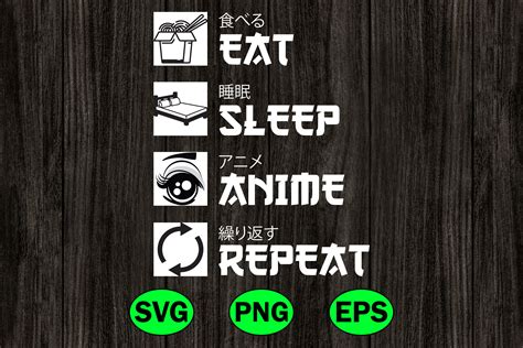 Eat Sleep Anime Repeat Japanese Manga Svg Anime Fan Anime Etsy Uk