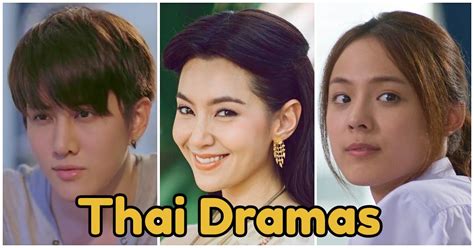 10 Beginner Friendly Thai Dramas That You Need To Start Binging Koreaboo