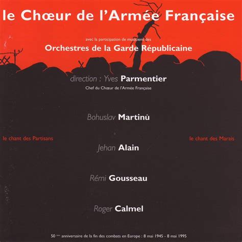 Le Choeur De L Arm E Fran Aise Album By Le Ch Ur De L Arm E