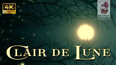 4k Clair De Lune Video Piano Solo Soothing Classical Music By The Moonlight Youtube