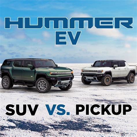 47 Hummer Ev Suv Vs Pickup Truck Cybertruck And Rivian Truck War