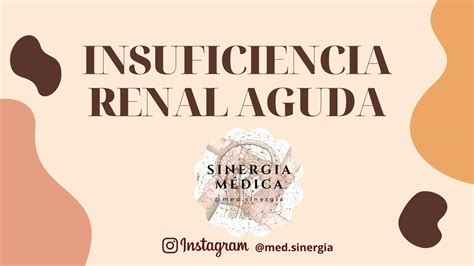 INSUFICIENCIA RENAL AGUDA SINERGIA MÉDICA uDocz