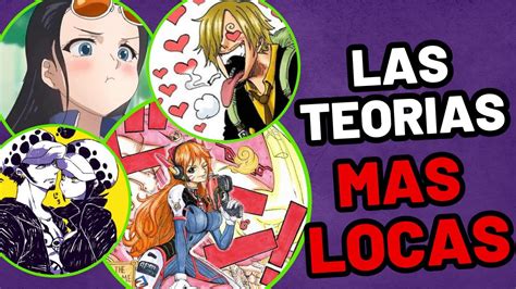 Las teorías mas Locas de One Piece YouTube