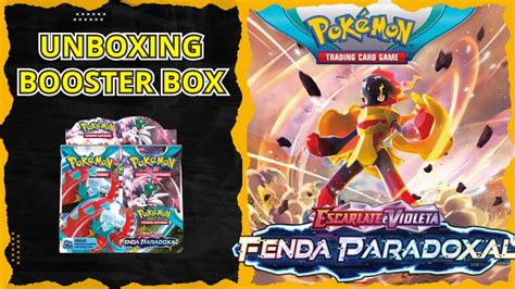 Abrindo A Booster Box Da Fenda Paradoxal Brasileira Cartas De Pok Mon