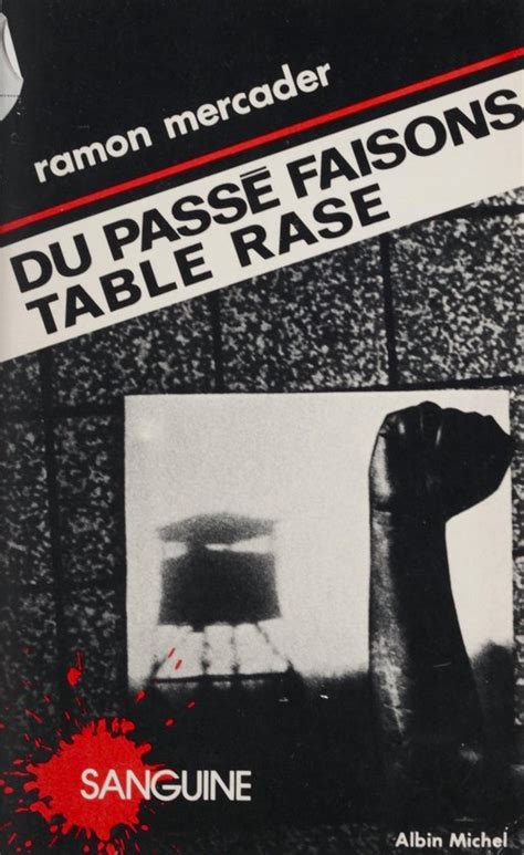 Du Pass Faisons Table Rase Ebook Ramon Mercader