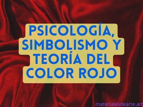 Psicología Simbolismo y Teoría del color Rojo Artelier